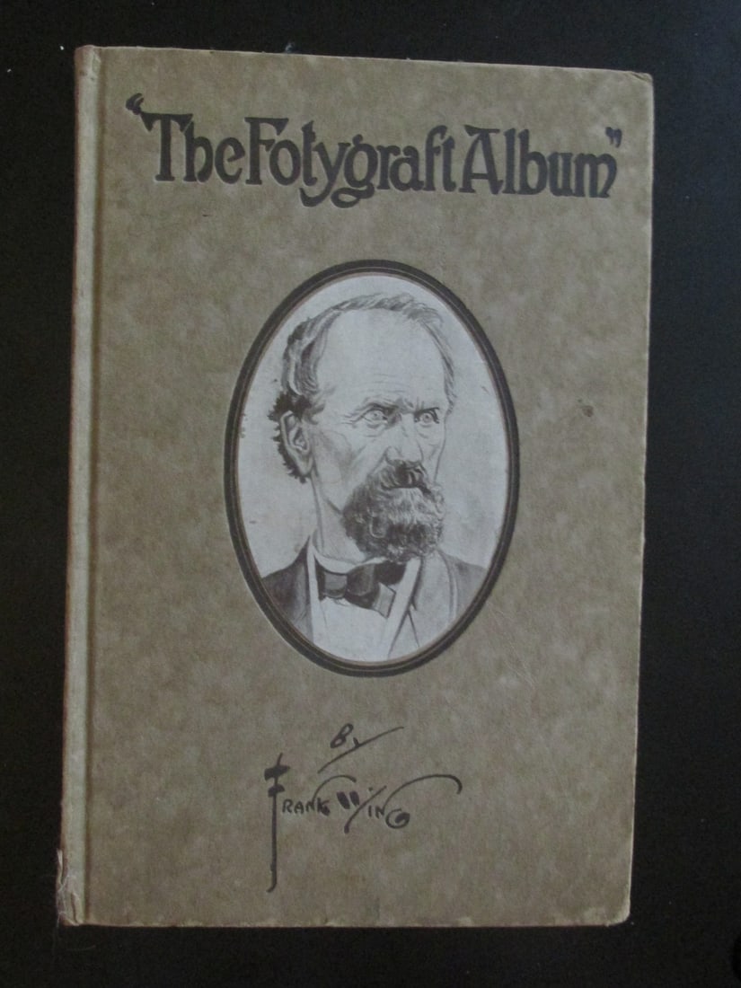 The Folygrat Album: The Folygraft Album Author: Frank Wing Illustrations: Frank Wing Dated: 1919 Publisher: Reilly and Lee Size: 8vo Binding: Hardcover Boards Condition Report: Very Good