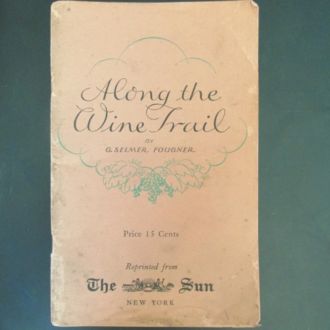 Along The Wine Trail - Fougner - Complete Set: Along the Wine Trail 1934 to 1937. Complete Set. Fougner was the Food Critic of the New York Sun. Complete sets are rare. Includes Vol. II - Distilled Liquors and rare Volu
