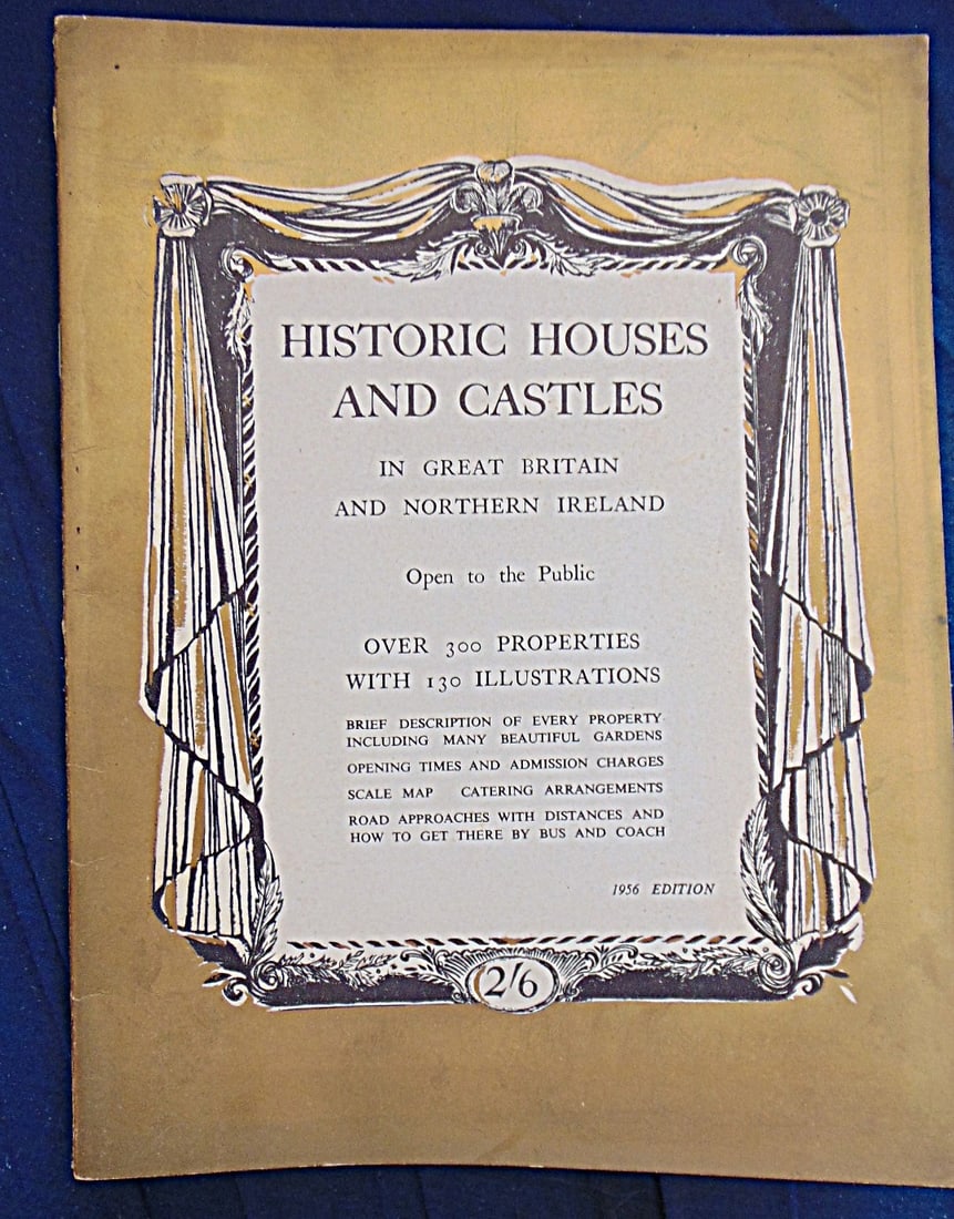 Historic Houses and Castles in Great Britain: Historic Houses and Castles in Great Britain and Northern Ireland Open to the Public Over 300 Properties with 130 Illustrations Illustrations: B/W Photos Dated: 1956 Pages: 40