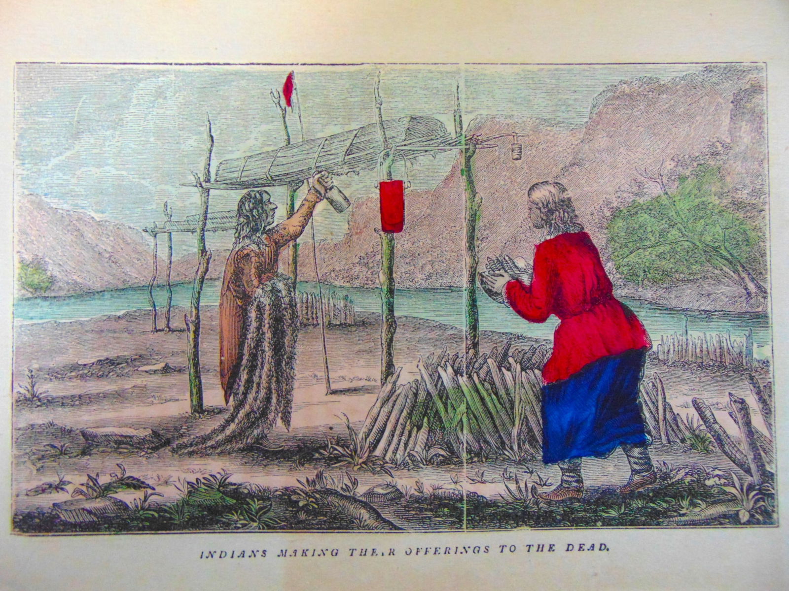 Indians Making Their Offerings to the Dead: Indians Making Their Offerings to the Dead Hand Colored Print Type: Engraving Date: C1850 Origin: America Dimensions: 9 x 5" Provenance: Hill House Subject: Tribes - Chiefs - Native Americans 