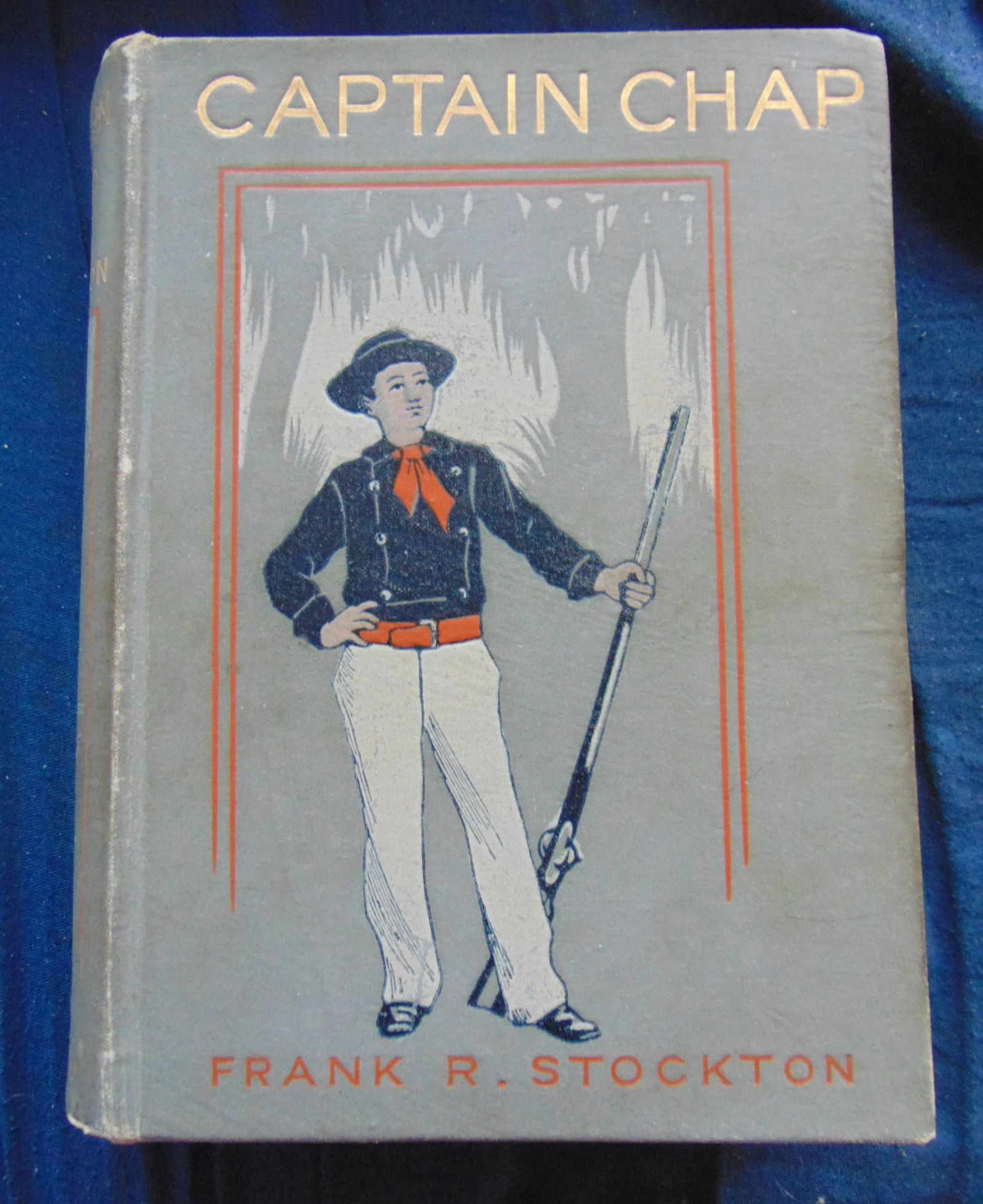 Captain Chap - Frank R. Stockton: Chaptain Chap Author: Frank R Stockton Illustrations: Charles Stephens Dated: 1897 Publisher: Lippincott Size: 8vo Binding: Illustrated Cover Condition Report: Very Good