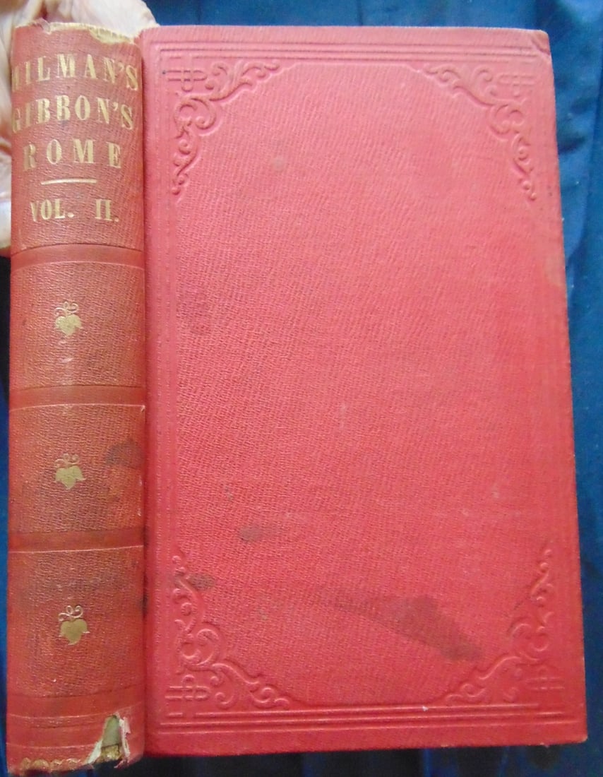 The History and Fall of the Roman Empire: The History and Fall of the Roman Empire With Notes. Volume 2 only. Author: Messer & Bujese Dated: 1852 Size: 8vo Binding: Hardcover Condition Report: Small s