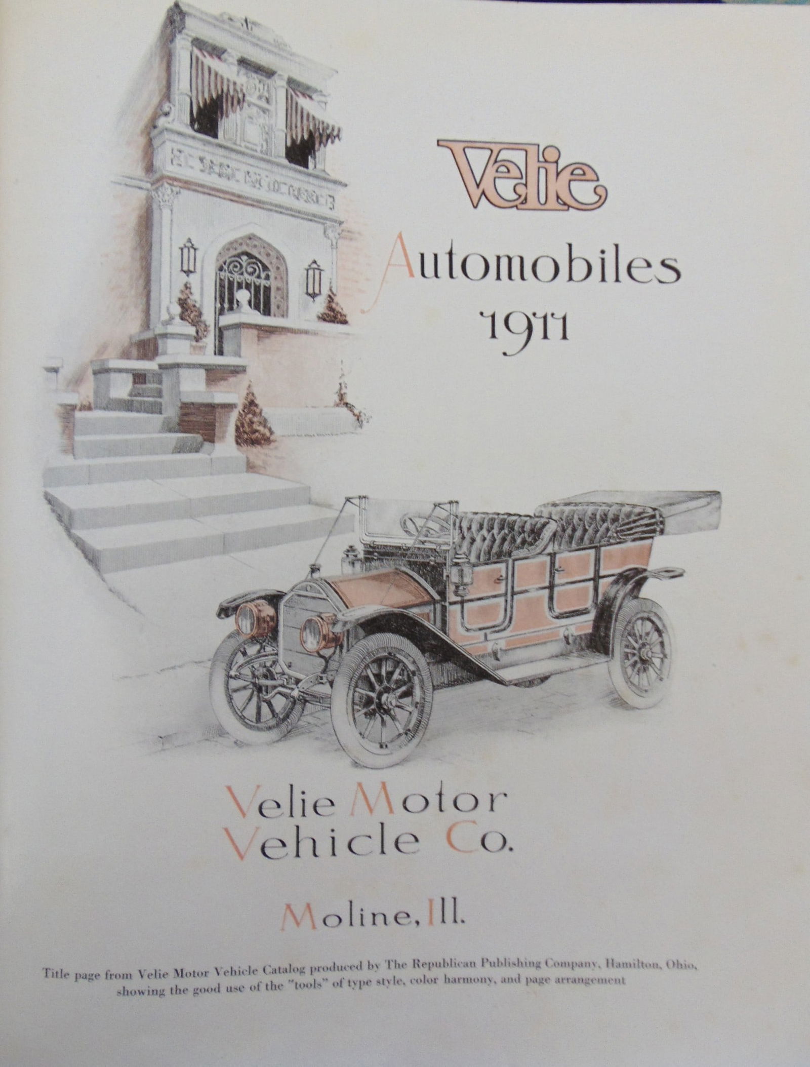 Velie Motor Company - Promotional Printing Ad: Velie Motor 1911 - Promotional Printing Ad Velie Automobiles 1911. Belie Motor Vehicle Company - Moline, Illinois. Note: This page from Velie Motor Vehicle Catalog produced by the Republican