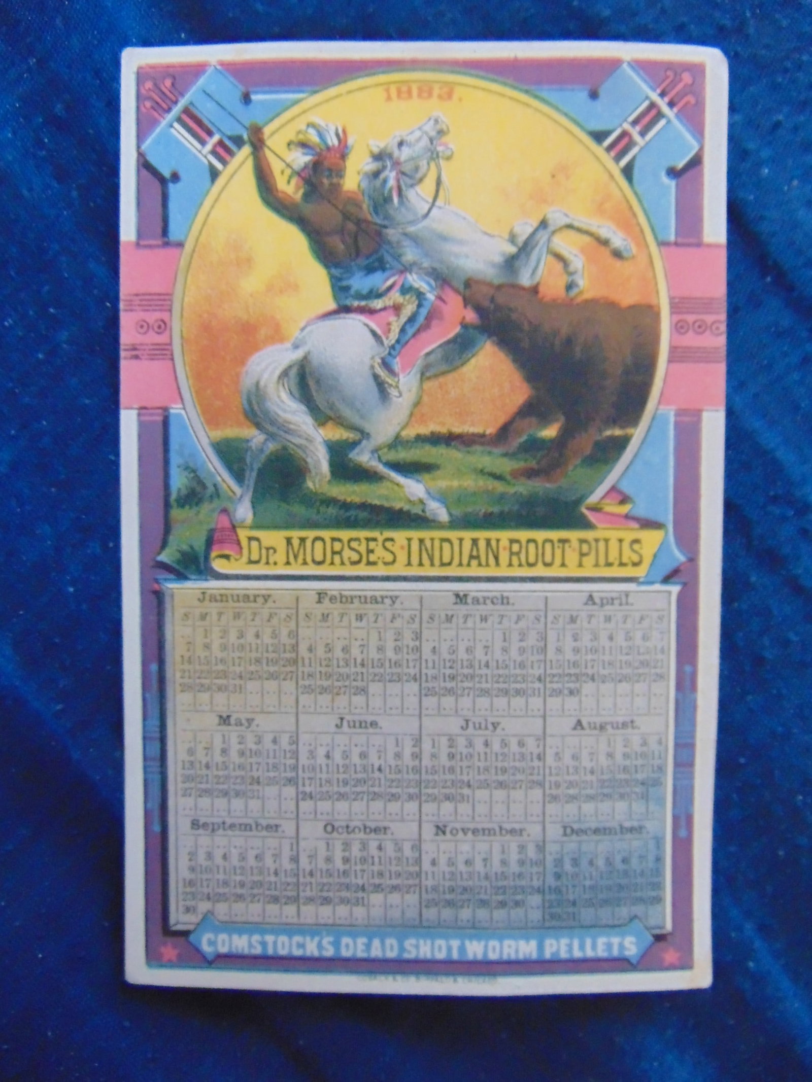 Dr. Morse's Indian Root Pills: Dr. Morse's Indian Root Pills Comstock's Dead Shot Worm Pellets. Calendar for 1883 Type: Victorian Trade Cards Advertiser: Willimantic Product: Patent Quack Medicines Date