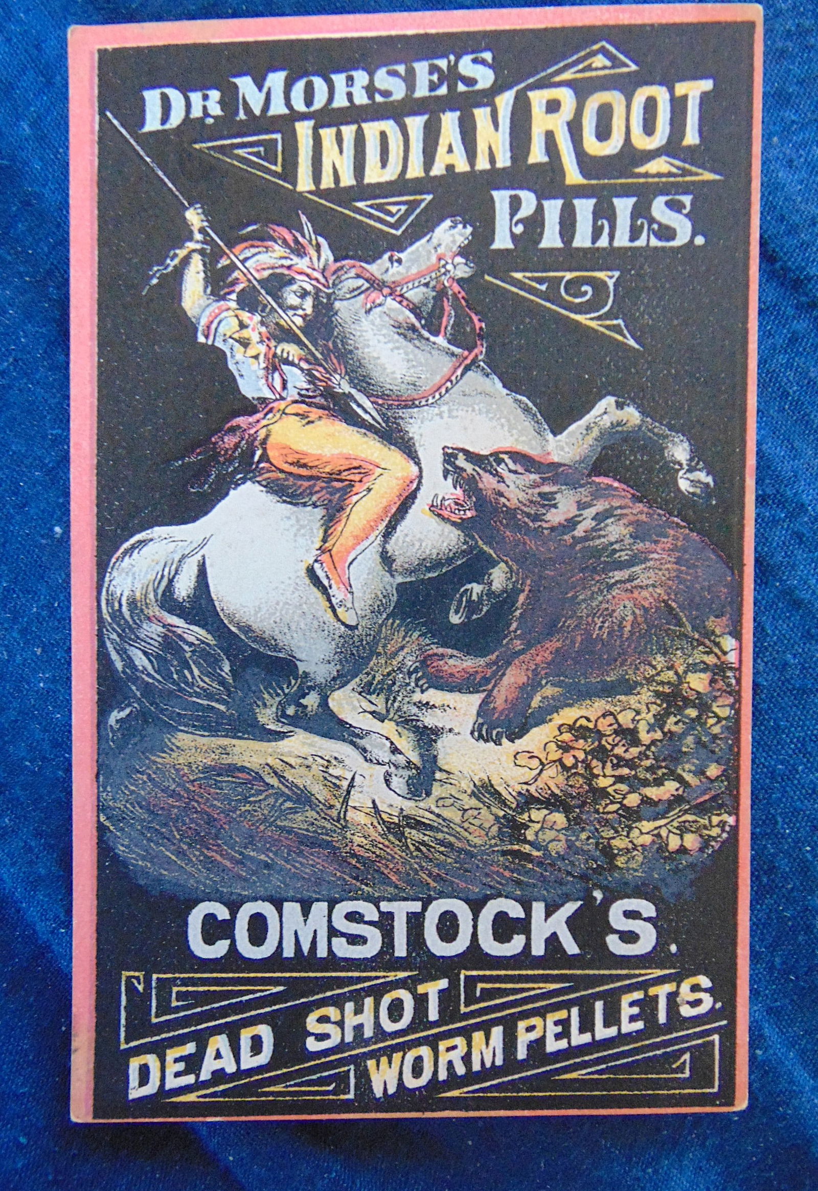 Dr. Morse's Indian Root Pills: Dr. Morse's Indian Root Pills Comstock's Dead Shot Worm Pellets. With bold image of American Indian Spearing a Bear. Type: Victorian Trade Cards Advertiser: Willimantic Product: Pate