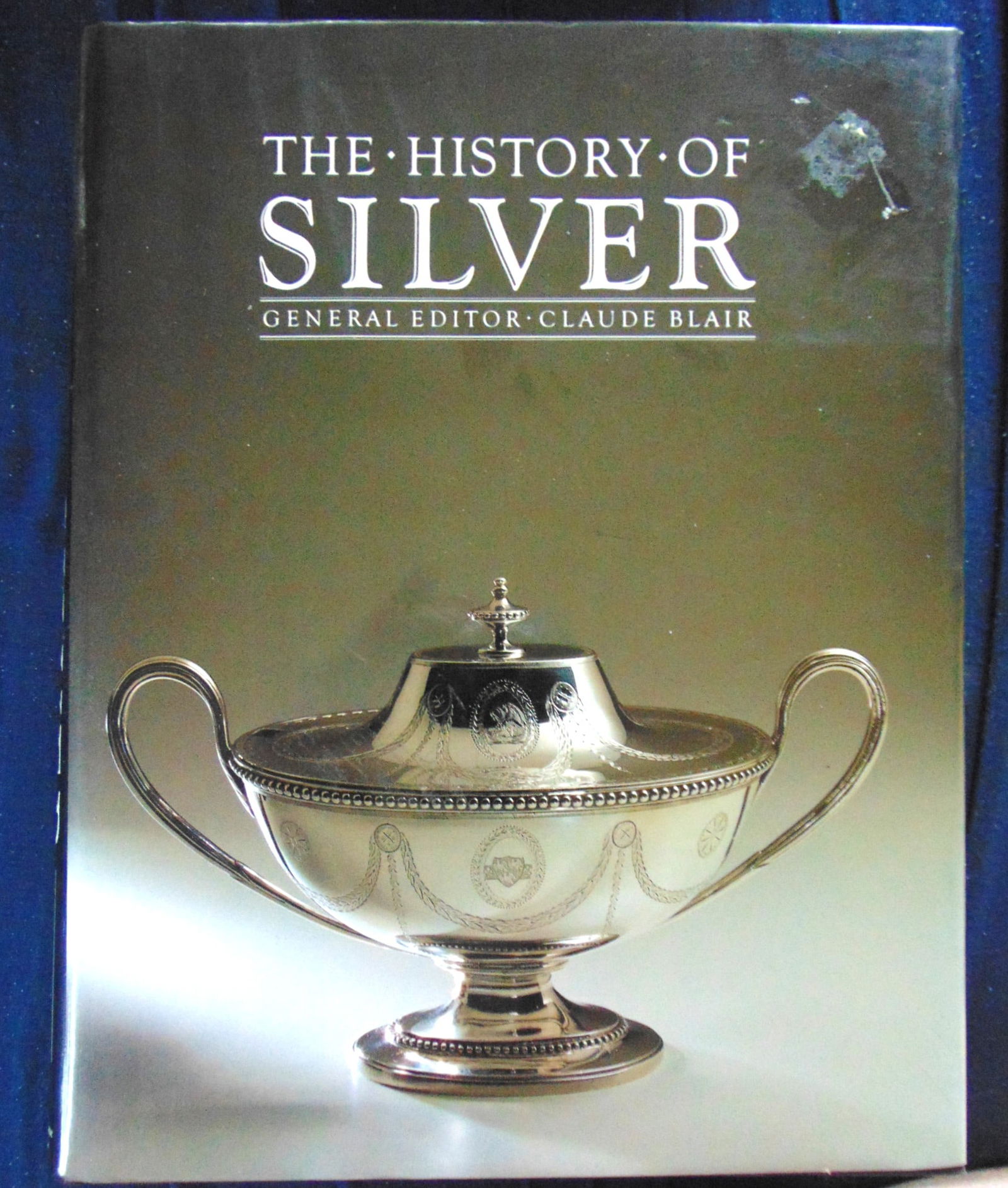 The History of Silver: The History of Silver Size: 4to Binding: Hardcover Dust Jacket Type: Antiques Condition Report: Good