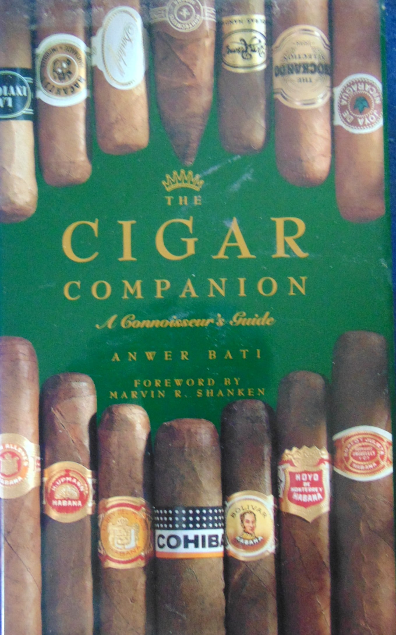 The Cigar Companion: The Cigar Companion A Connoisseur's Guide Condition Report: Very Good
