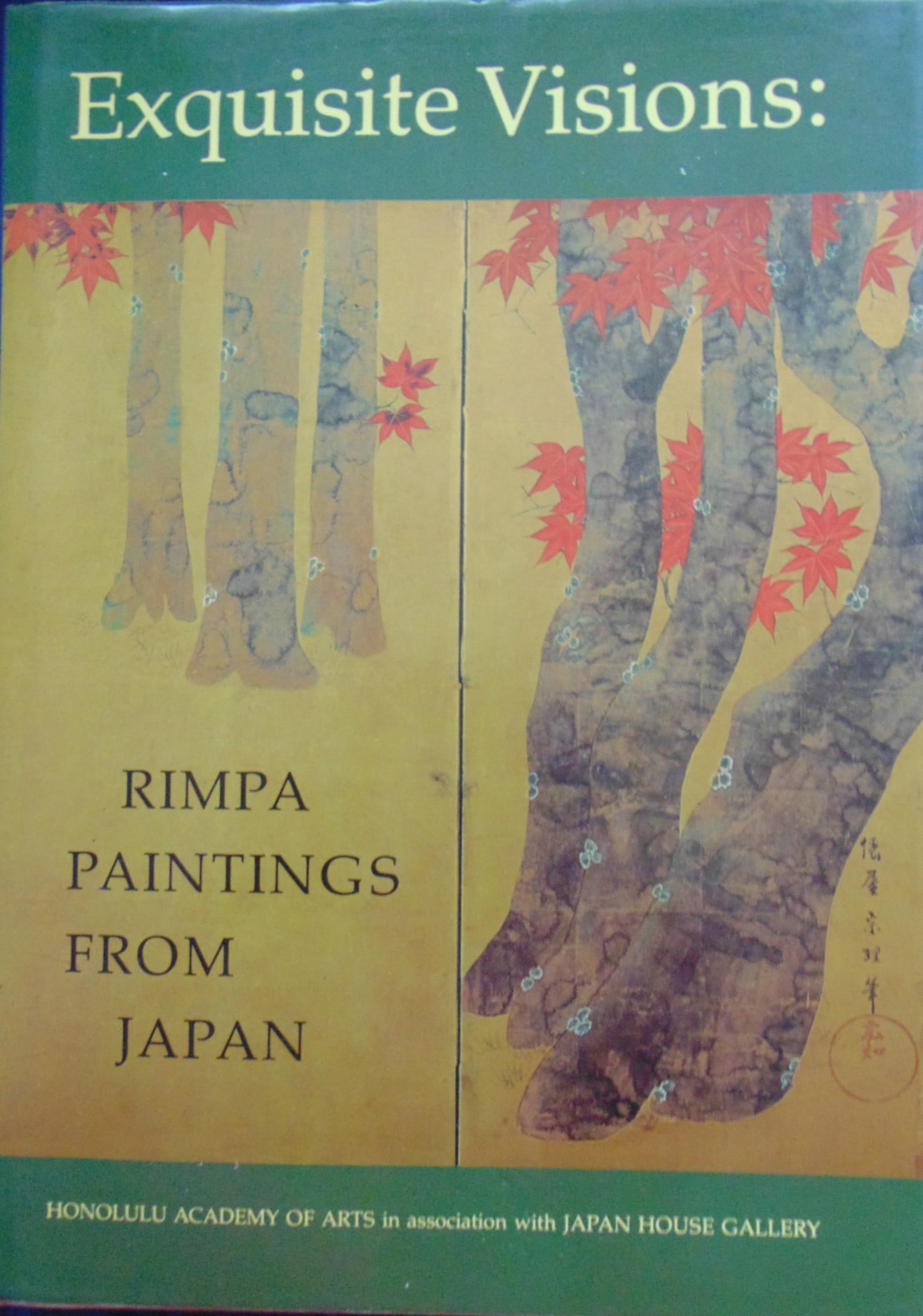 Exhibition Rimpa Painting From Japan: Exquisit Visions Rimpa Paingts from Japan Exhibition by Honolulu Academy of Arts - 1980 - 1981. Illustrations: Color B/W Photos Edition: First Edition Size: 4to Binding: Hardcover Dust Jacket