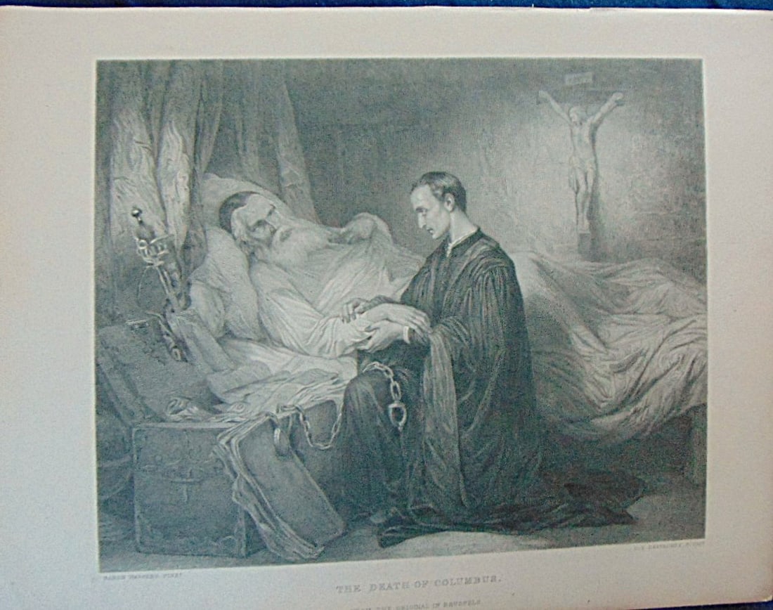 The Death of Columbus: The Death of Columbus Artist: Baron Wappers Print Type: Engraving Date: C1850 Publisher: Gebbie & Barrie Dimensions: 9 1/2 x 12 1/2 Notes & Literature: Condition Report: Fine Subject References: