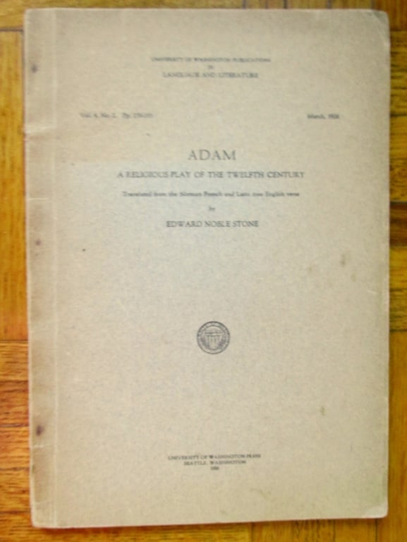Adam ~ Religious Play of the Twelfth Century: Adam Adam Religious Play of the Twelfth Century Rare Author: Edward Noble Stone Dated: 1926 Publisher: University of Washington Press Editio