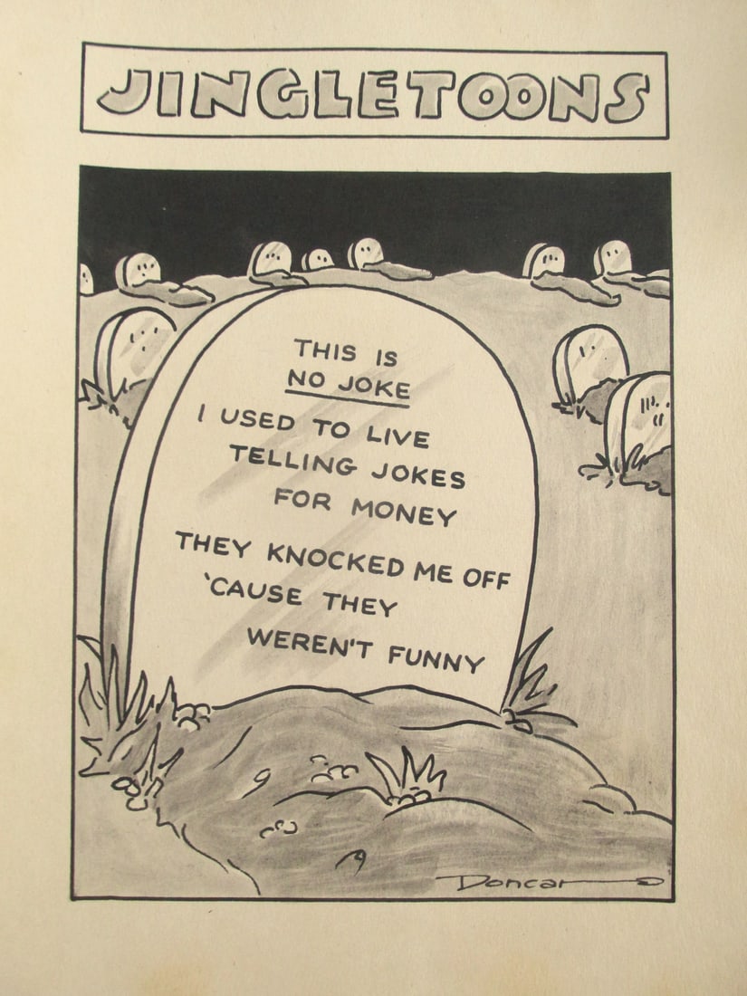 Original Jingletoons This Is No Joke - Doncar: Original Jingletoon This Is No JokeOur research indicates that this cartoon was a collaboration between Patrick Leo Donahoe & Joseph Carroll. Thus the pen name "Doncar". Arti