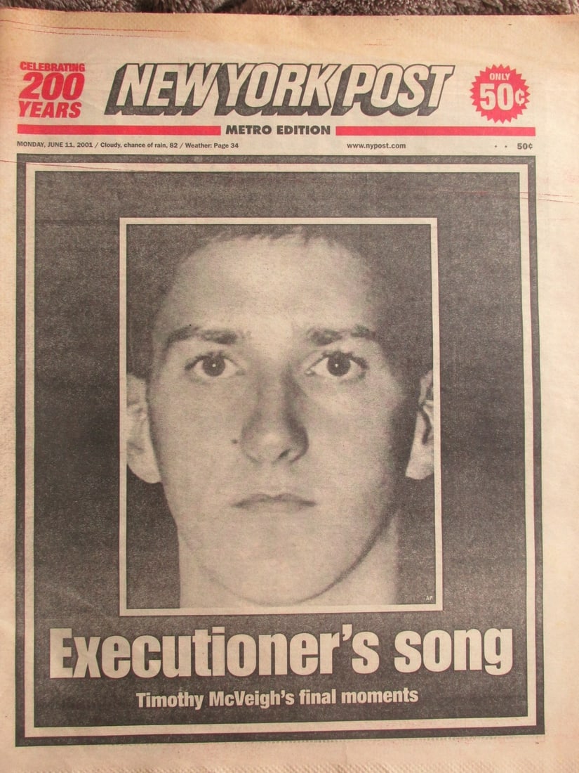 Timothy McVeigh's Execution 06/11/2001: Timothy McVeigh's Execution 06/11/2001 New York Post Notes & Literature: TIMOTHY MCVEIGH(1968 - 2001) American terrorist who detonated a truck bomb in front of the Alfred P. Murrah Federal Buildin
