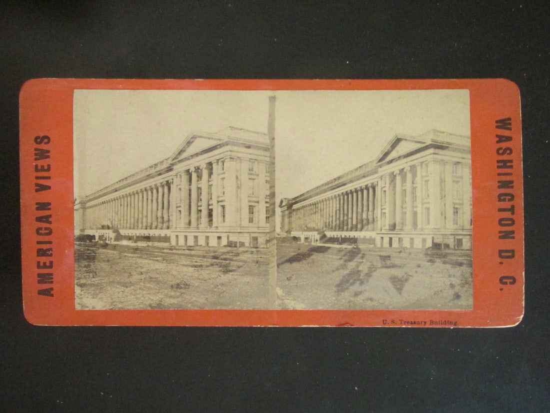 Early Stereoview U. S. Treasury Building: Stereo view U. S. Treasury Building This rare stereo view shows the US Treasury just after construction and is dated by the view and the card color. Dated: 1861 - 1873