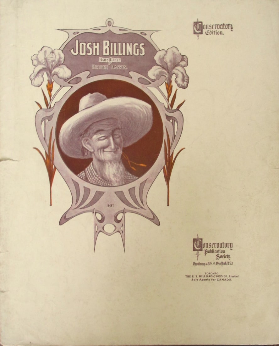 Josh Billings Barn Dance [Sheet Music 1905]: Josh Billings Barn Dance Scarce Composer: Drumheller Type: Americana Dance American Publisher: Conservatory Dated: 1905 Origin: Uni