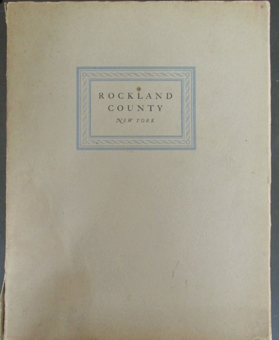 The Rockland Record (Rockland Co. New York): The Rockland Record [Rockland County, New York] Being the Proceedings and Historical Collections of the Rockland County Society of the State of New York for the Years 1931 and 1
