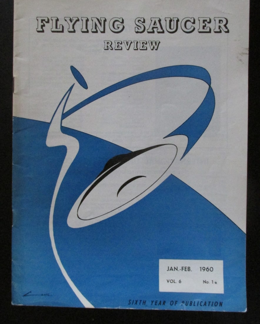 Flying Saucer Review Vol. 6 No. 1 1960: Flying Saucer Review Vol. 6 No. 1 1960 Rare/Scarce Dated: Jan - Feb 1960 Publisher: Flying Saucer Review Edition: 1st Size: 8vo Bi