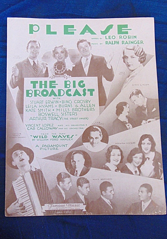 Please - The Big Broadcast - Sheet Music: Please - The Big Broadcast - Sheet Music with Stuart Erwin - Bing Crosby - Leila Hyams - Burns and Allen - Kate Smith - Mills Brothers - Boswell Sisters and Arthur Tracy (The Street Singer) and Vincen