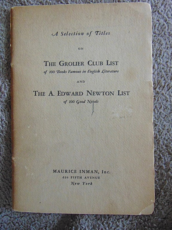 Grolier and Edward Newton List - Maurice Inman: A Selection of Titles on The Grolier Club List of 100 Books Famous in English Literature and The A. Edward Newton List of 100 Good Novels Issued by Maurice Inman, Inc. 626 Fift