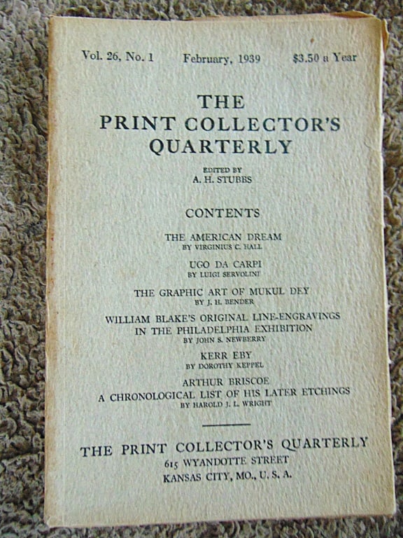 Print Collector Quarterly - February 1939: Print Collector Quarterly - February 1939 The American Dreamy by Virginius C Hall - Ugo Da Carpi by Luigi Servolini - The Graphic art of Mukul Dey by J H Bender - William Blakes