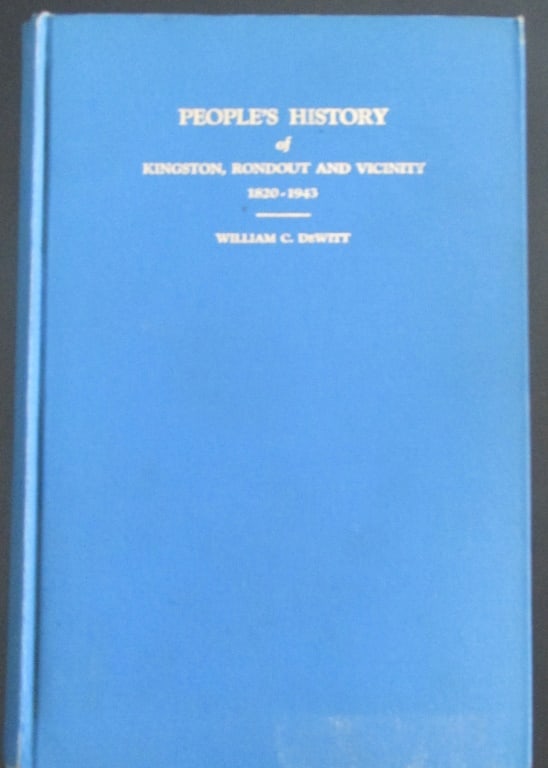 History of Kingston Rondout & Vacinity NY (1 of 4)