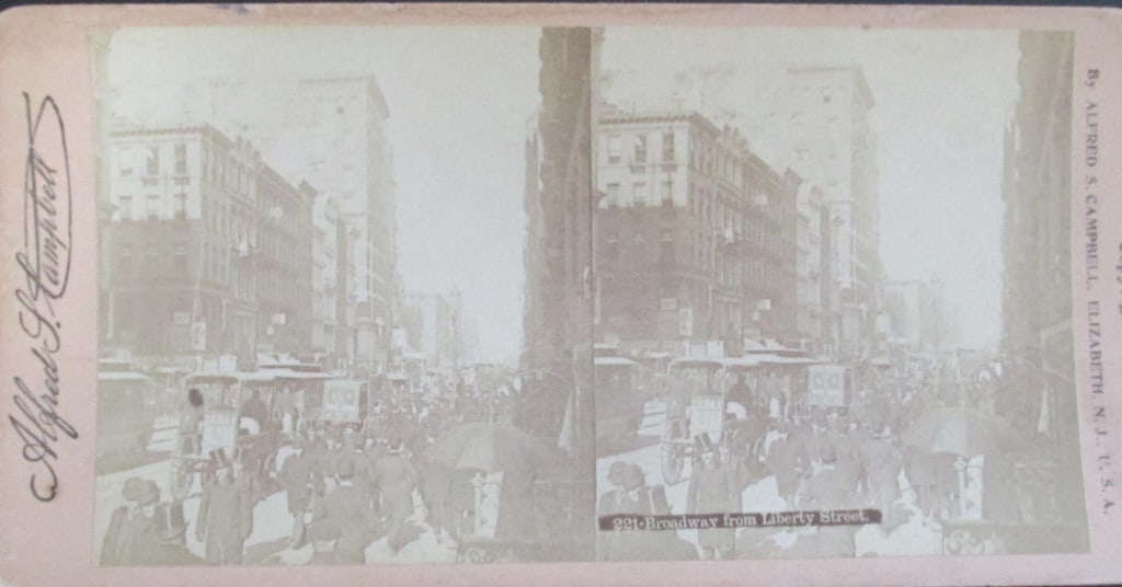 Broadway From Liberty Street - New York City: Broadway From Liberty Street - New York City Photographer: Alfred S. Campbell Dated: 1896 Medium: Stereoview Provenance: Hill House Notes