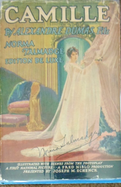 Camille - Photoplay Edition w/ Dust Jacket: Camille - Photoplay Edition w/ Dust Jacket First Photoplay Edition, illustrated with scenes from the First National Production starring Norma Talmadge and Gilbert Roland. This copy the Norma Talmadge
