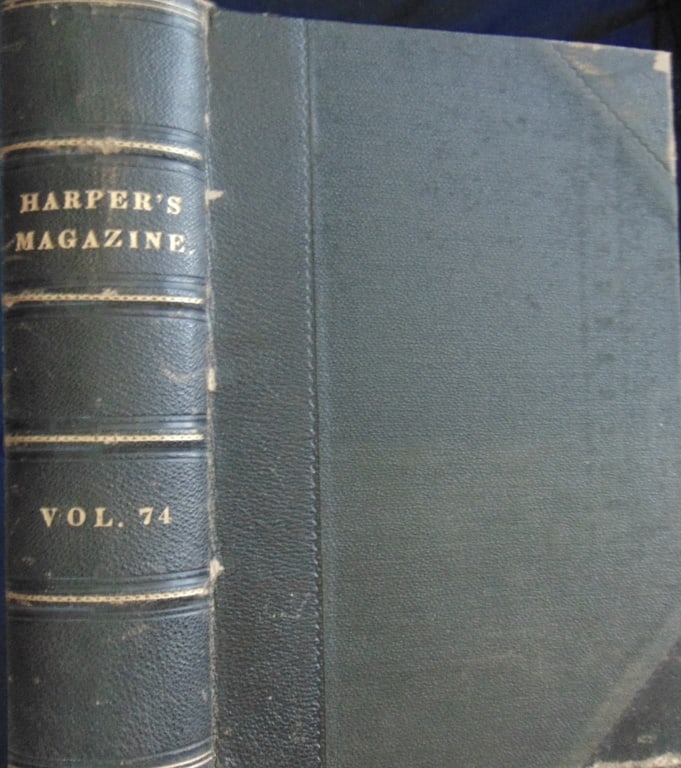 Harper's New Monthly Magazine Vol 74 - 1890: Harper's New Monthly Magazine Volume 74 Text includes many illustrations, and writings by William Dean Howells, Sarah Orne Jewett, John Muir (poem), and others Illustrations: B/W Plates Date