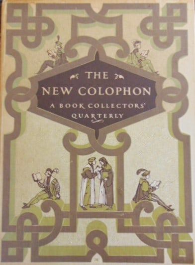 The New Colophon - A Book Collectors Quarterly: The New Colophon - A Book Collectors Quarterly Vol II part 8 - February 1950. With an original fold-out enrollment signed Illustrations: B/W Plates Dated: 1959 Publisher: The New Colophon Edition:
