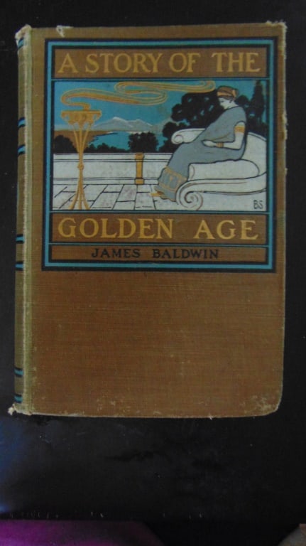 A Story of the Golden Age - Howard Pyle Illus.: A Story of the Golden Age With the 12 illustrations by Howard Pyle present. 2 maps present. Illustrated cover and spine. Author: James Baldwin Illustrations: Howard Pyle Dated: 1902 Size: 8vo