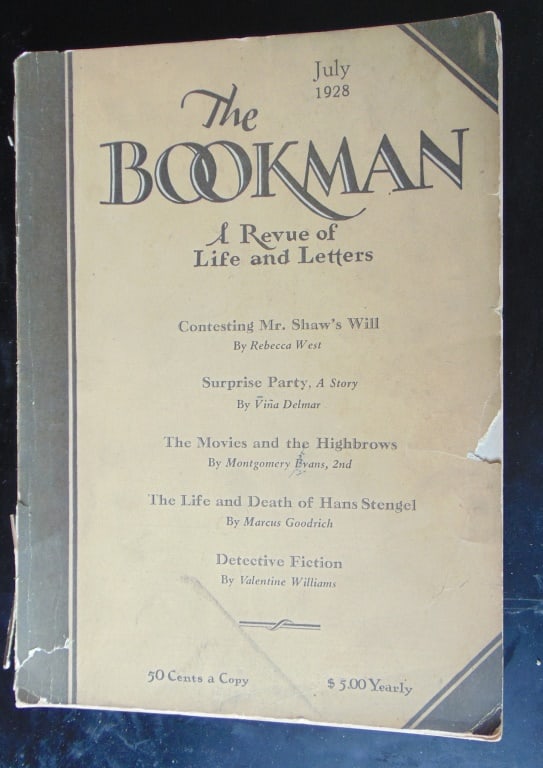 The Bookman - July 1928: The Bookman - July 1928 Contains Contesting Mr. Shaw's Will - Suprise Party - A Story - The Movies and the Highbrows - The Life and Death of Hans Stengel and Detective Fiction<