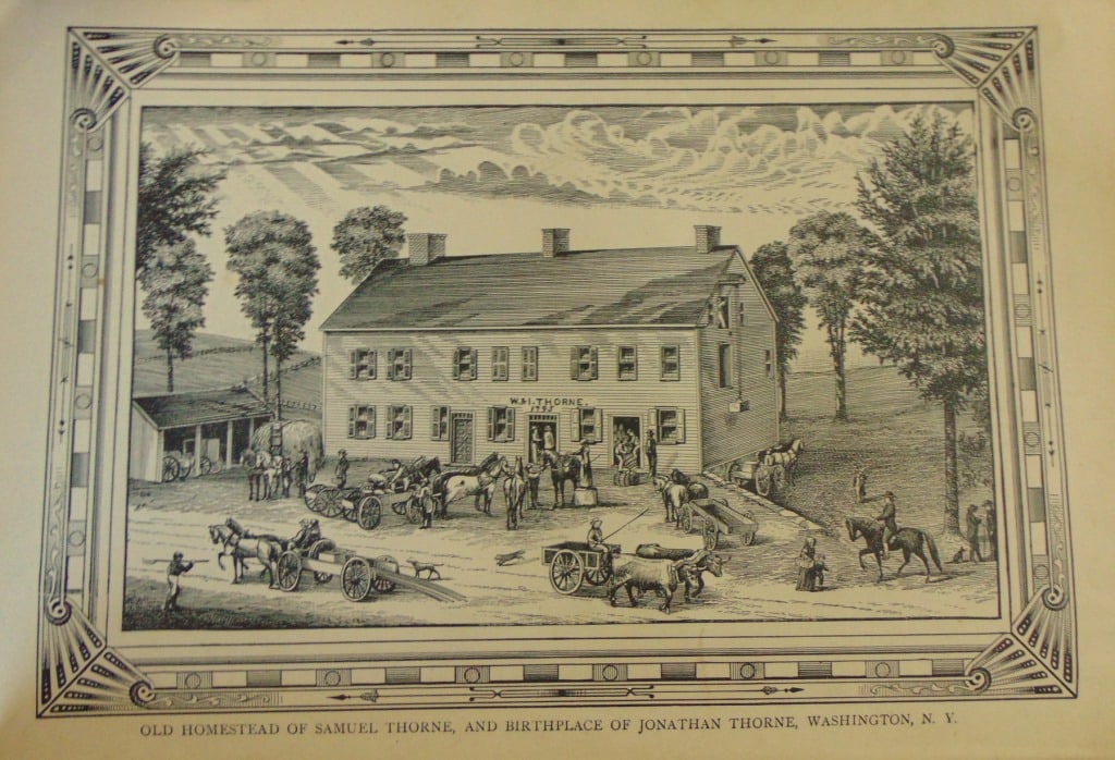 Homestead of Samuel Thorne Washington NY: Homestead of Samuel Thorne and Birthplace of Jonathan Thorne, Washington NY Rare. The Thorne family was originally from Long Island, NY, where they were among the earliest set
