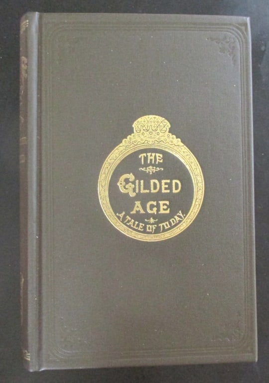 The Gilded Age - A Tale of Today - Mark Twain (1 of 4)