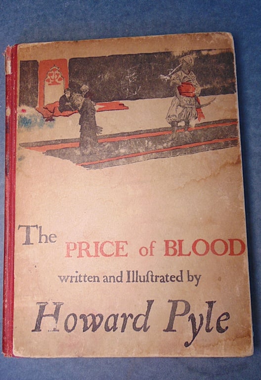 The Price of Blood - Howard Pyle - (1 of 4)