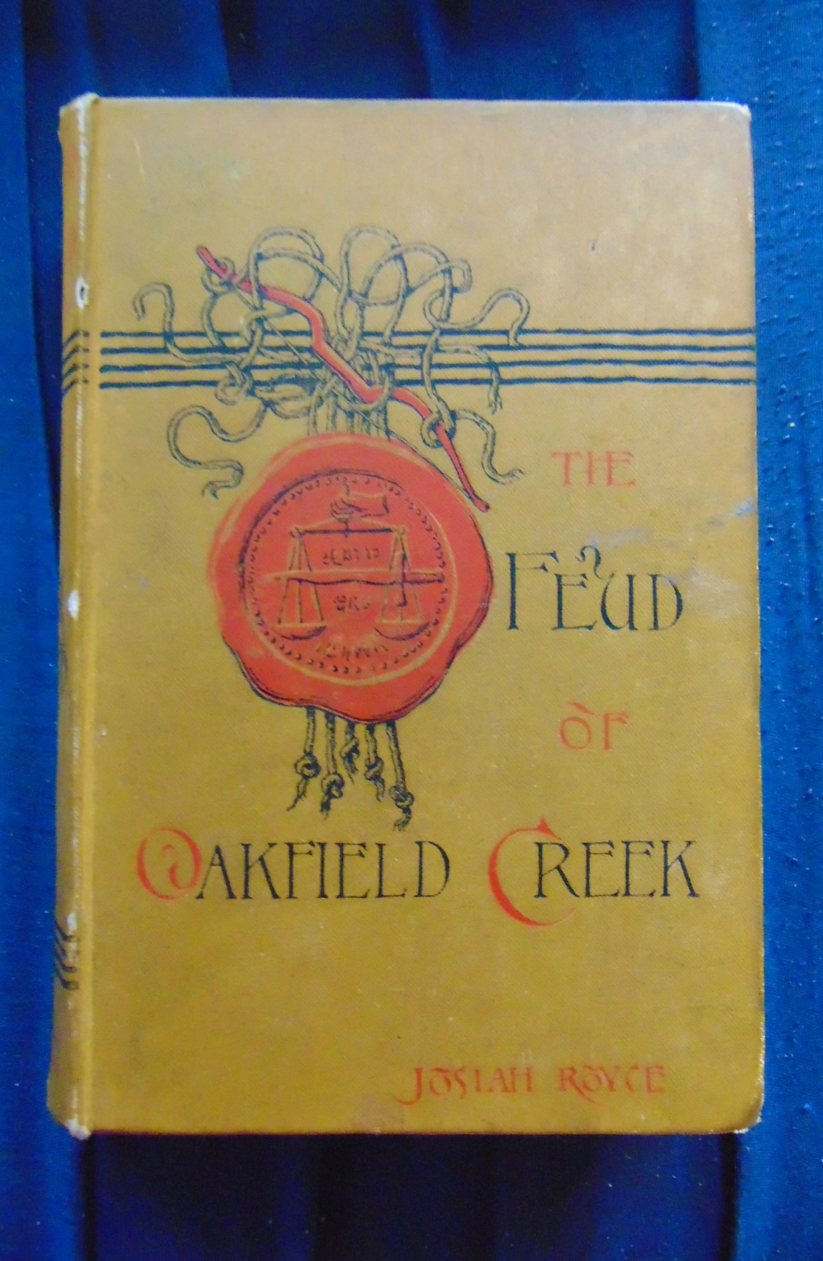 The Feud of Oakfield Creek - (California): The Feud of Oakfield Creek A Novel of California Life. This the only novel by this famous California native, UC graduate and, from 1882 on, Harvard philosopher; the story turns on an ownership dispute
