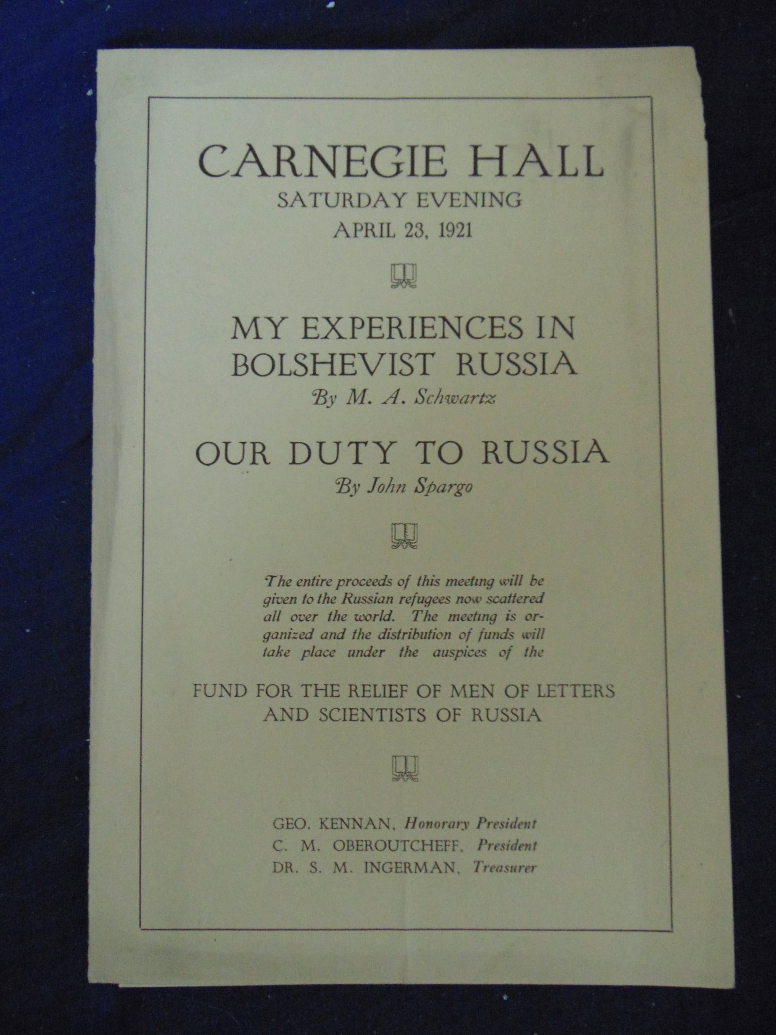 My Experiences in Bolshevist Russia: My Experiences in Bolshevist Russia by M. A. Schwartz AND Our Duty to Russia by John Spargo. Advertising Lectures brochure at Carnegie Hall, Saturday Evening April 23, 1921. Dated: 1921 Pages: 4