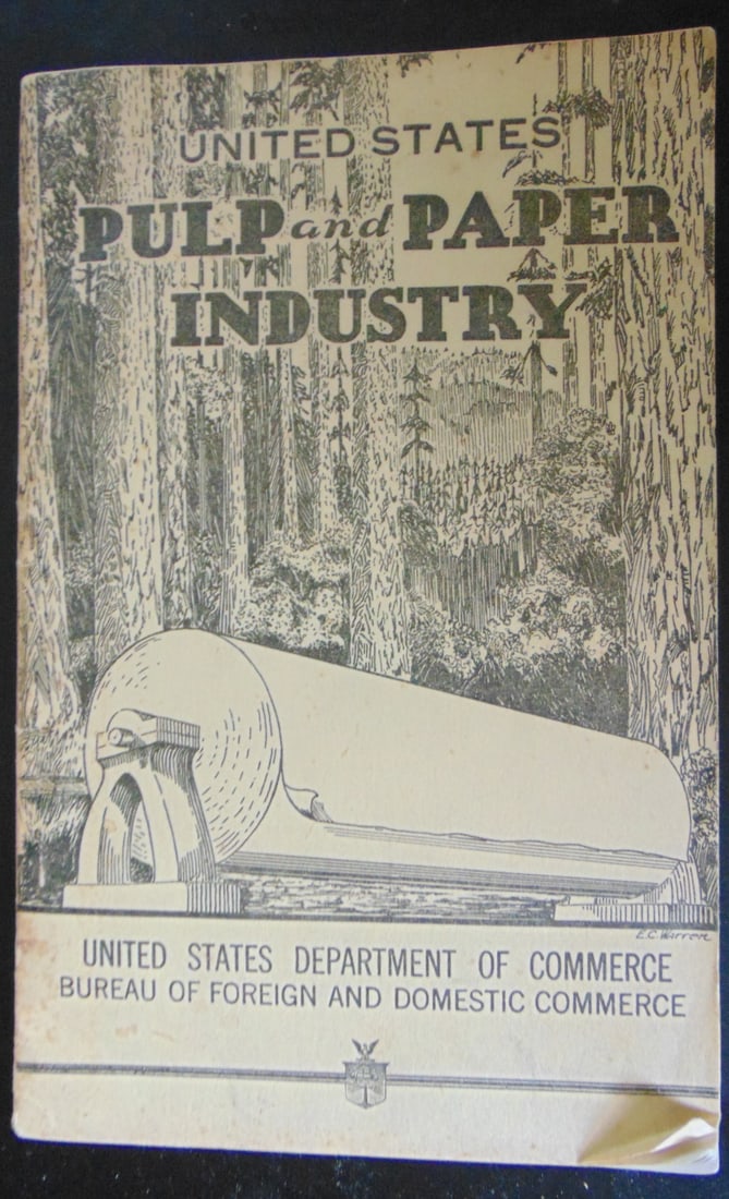 United States Pulp and Paper Industry: United States Pulp and Paper Industry Folding map present. Author: James D Studley Illustrations: B/W Plates Dated: 1938 Publisher: GPO Edition: