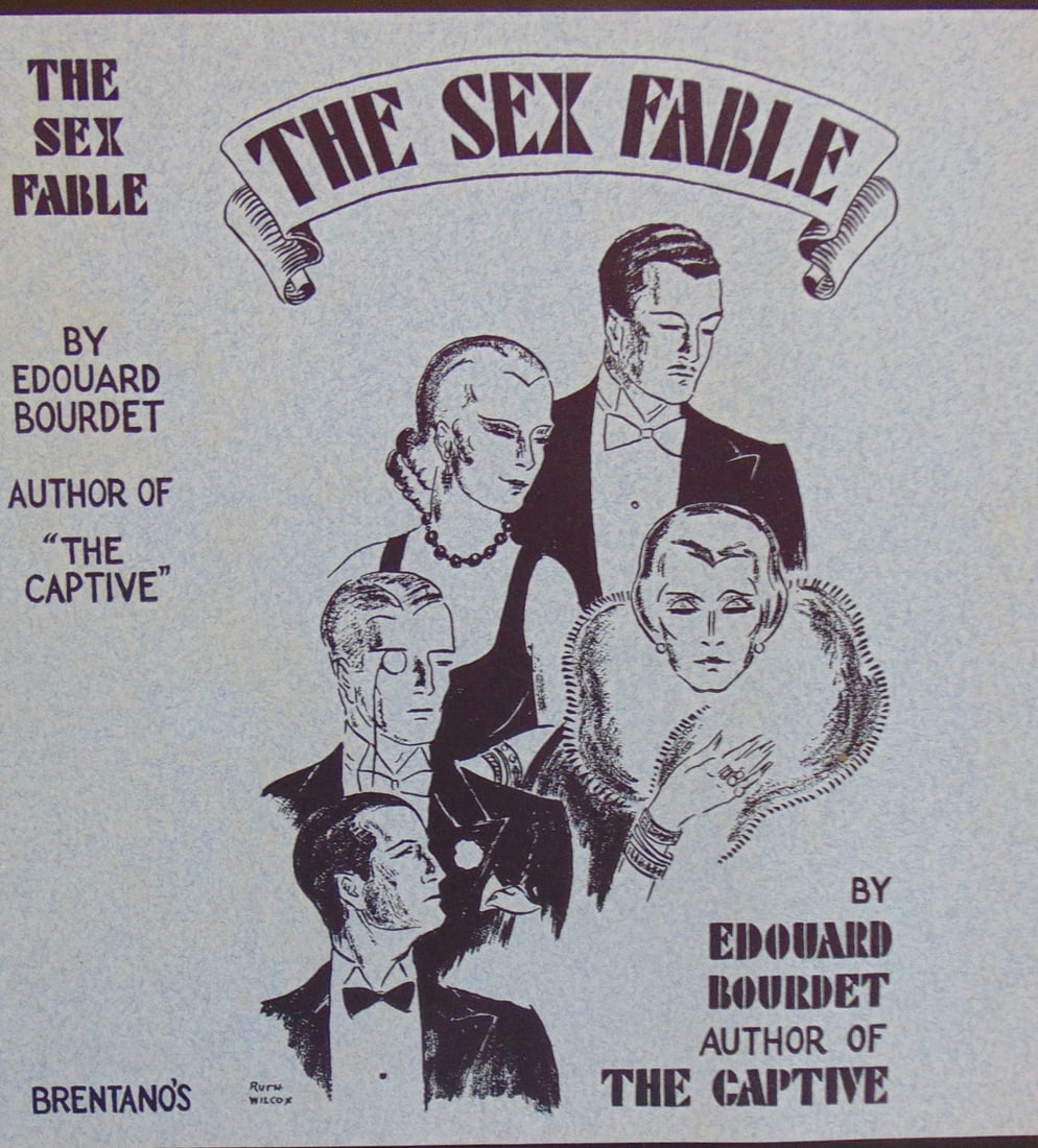 Proof Dust Jacket - Ruth Katheryn Wilcox Estate: The Sex Fable by Edouard Bourdet This is a preliminary of the Dust Jacket that was sent to Ruth Wilcox by the publishers for review. It was obtained from her estate at auct