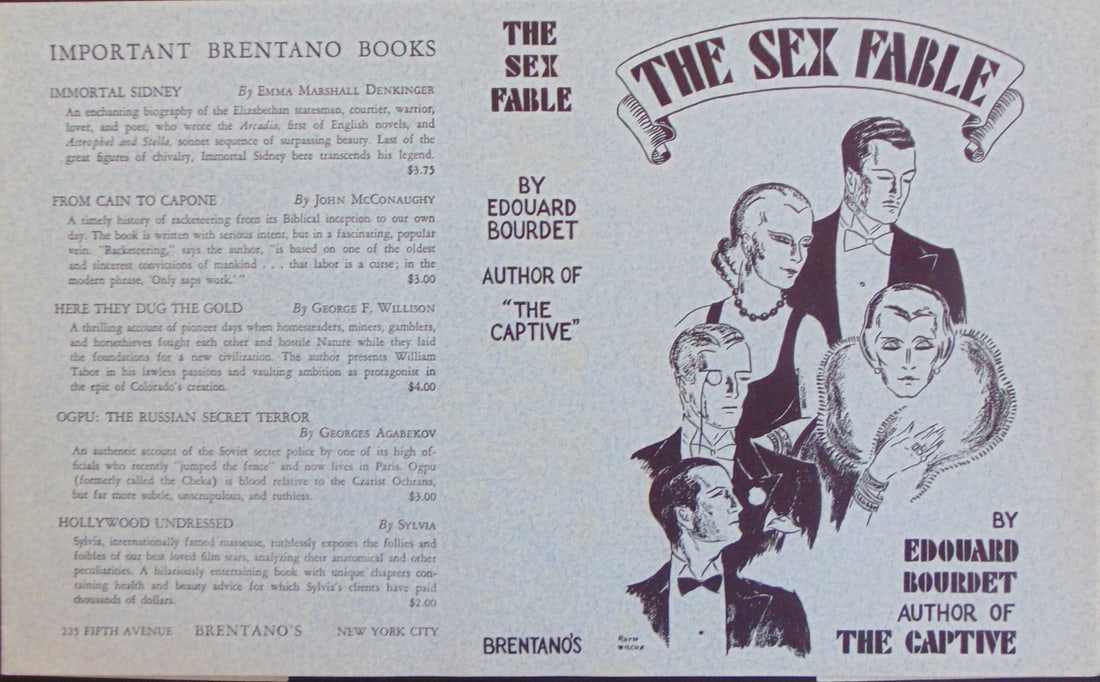 Proof Dust Jacket - Ruth Katheryn Wilcox Estate: The Sex Fable by Edouard Bourdet This is a preliminary of the Dust Jacket that was sent to Ruth Wilcox by the publishers for review. It was obtained from her estate at auct