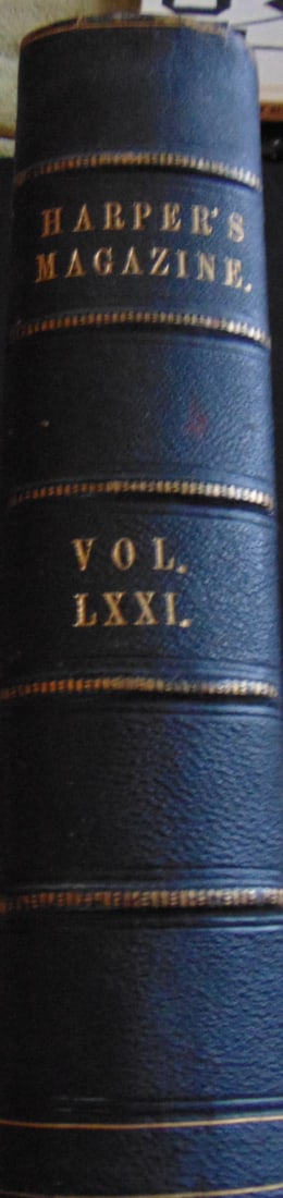 Harper's Monthly Magazine Volume 71 1885: Harer's Monthly Magazine Volume LXXI Harper's Monthly Magazine Volume 71, published in 1885, contains a wide range of articles, stories, and illustrations including "John