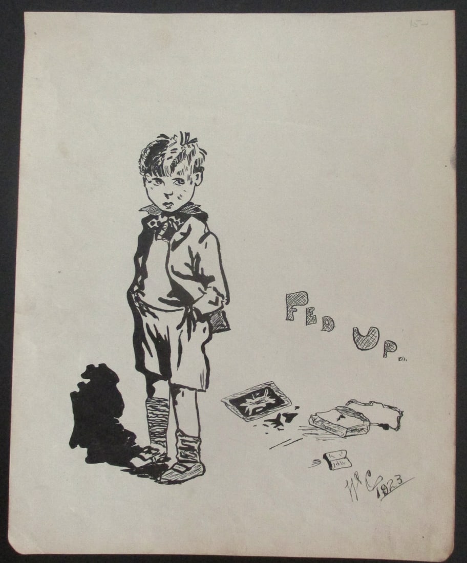 Fed Up - 1923 Pen and Ink: Fed Up Artist: W. C. Intials Medium: Pen and Ink Date: 1923 Size: 9 x 7" Condition: Very Good