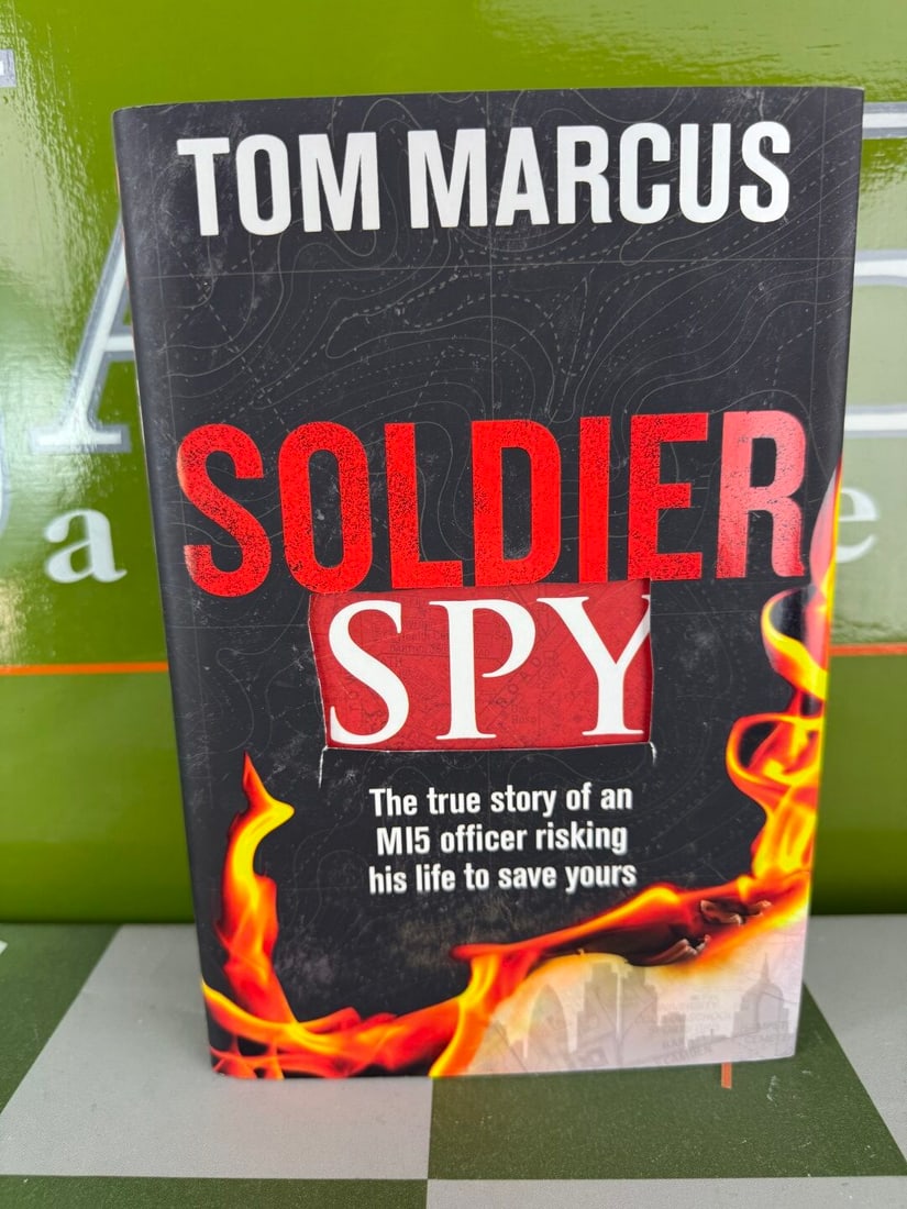 `Soldier Spy`,Hardback Edition By Tom Marcus: `Soldier Spy`,Hardback Edition By Tom Marcus, mint example removed from a recent book shop closure.