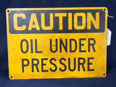 Oil Under Pressure Tin Sign