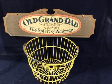 Egg Basket & Old Grandad Sign