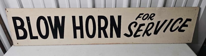 Blow Horn For Service Wooden Sign