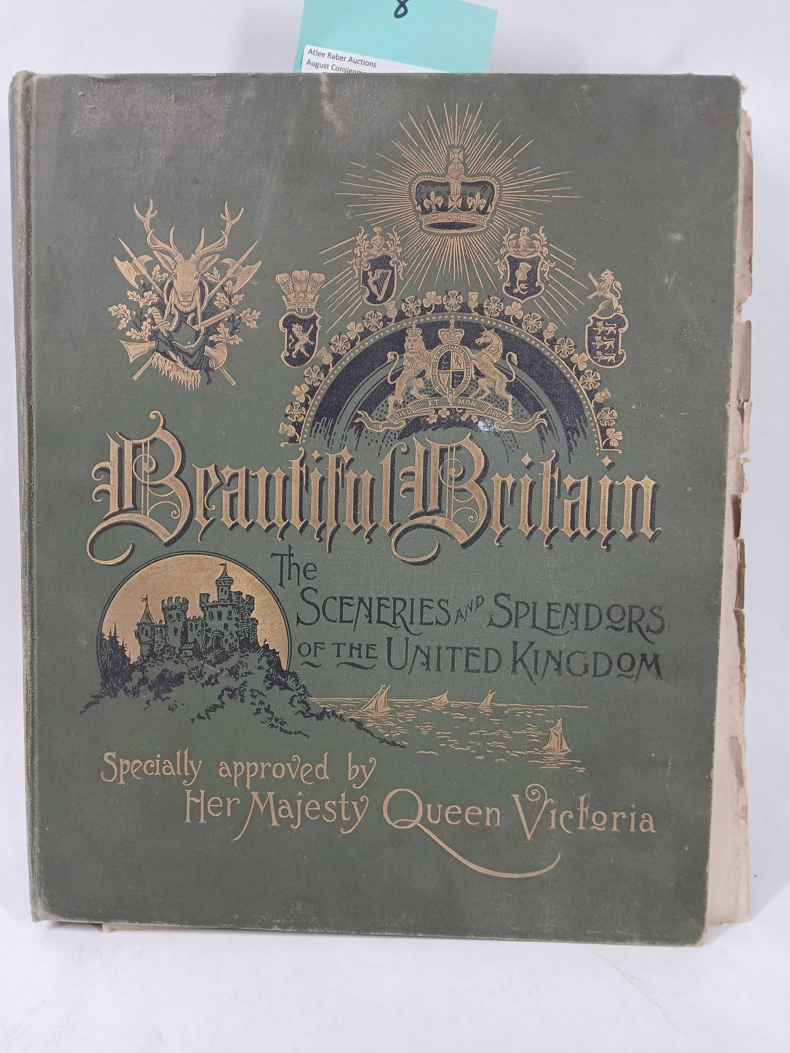 Beautiful Britain Sceneries & Splendors: Specially approved by Her Majesty Queen Victoria. Copyright 1898. Shows some binding issues