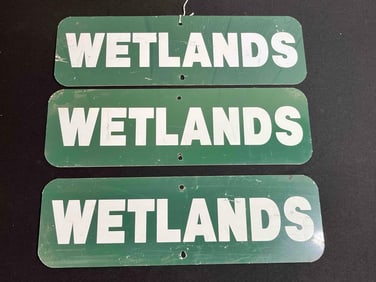 WETLAND TIN SIGNS