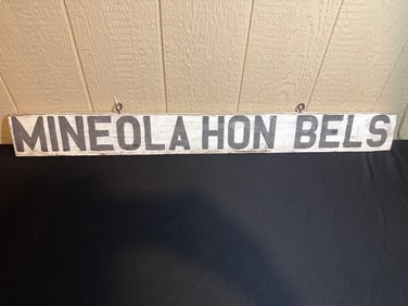 MINEOLA HON BELS HAND PAINTED WOOD SIGN