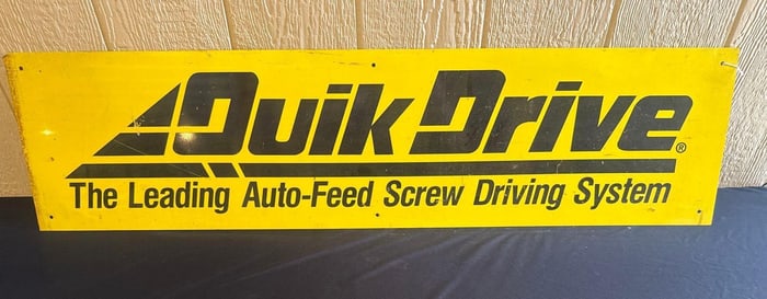 QUIK DRIVE SYSTEM TIN SIGN