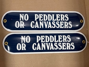 2- Peddlers Or Canvassers porcelain signs