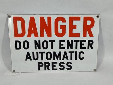 SSP Danger Do Not Enter Automatic Press Sign